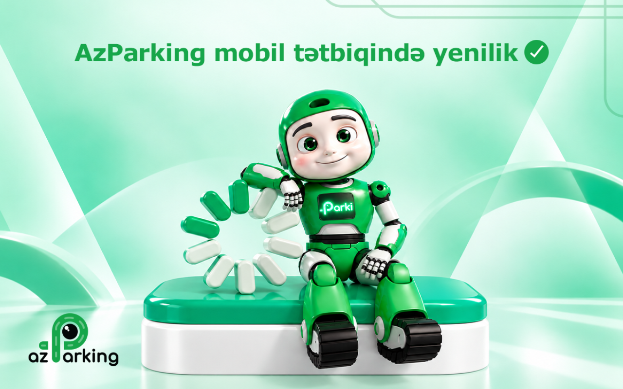 AzParking mobil tətbiqində YENİLİK